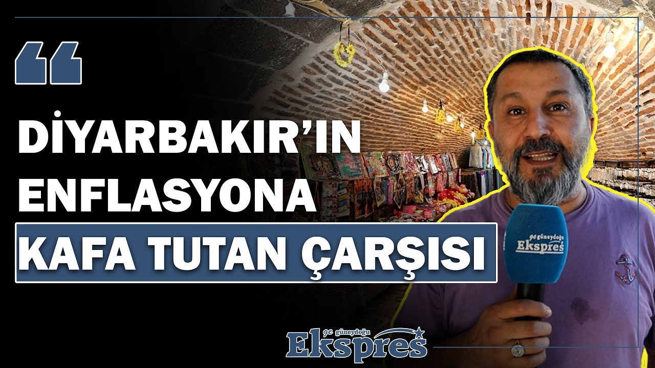 Diyarbakır’ın enflasyona kafa tutan çarşısı KUÇE