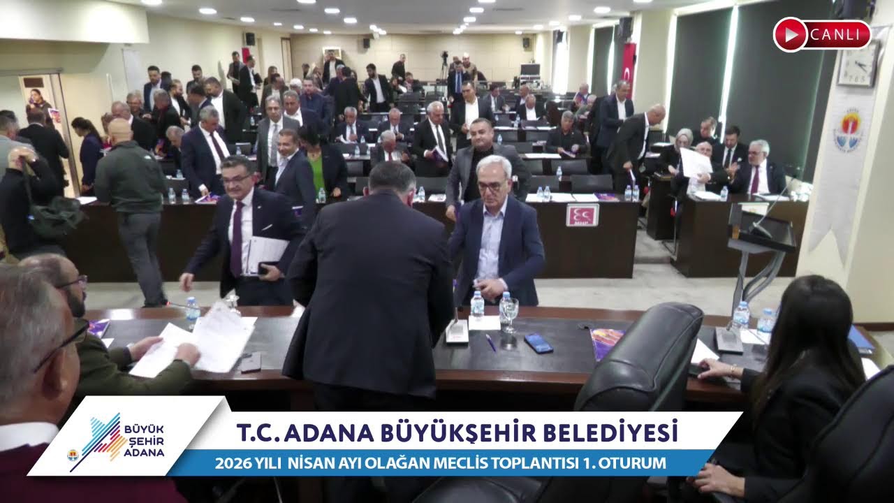 CANLI | Adana Büyükşehir Belediyesi 2026 Yılı Nisan Ayı Olağan Meclis Toplantısı 1. Oturum