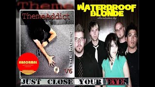 Waterproof Blonde - Just Close Your Eyes (Official Music Video)