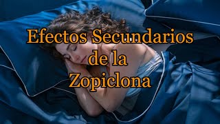 Efectos Secundarios de la Zopiclona