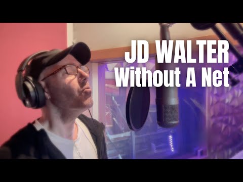JD Walter - Without A Net (Official Music Video)