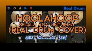 Download lagu Selalu Ada Untukmu - HoolaHoop (Real Drum Cover) mp3 Download lagu Selalu Ada Untukmu - HoolaHoop (Real Drum Cover) mp3