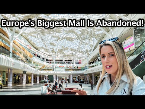 Europe's BIGGEST Shopping Mall has Failed!