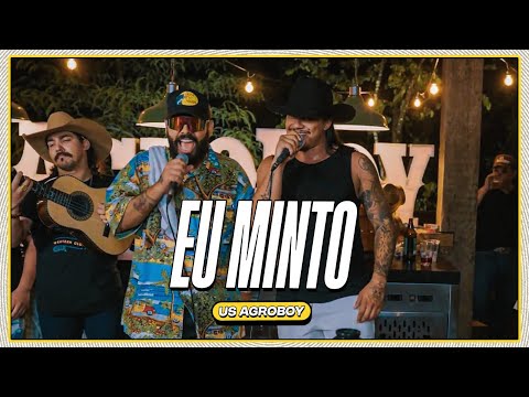 Us Agroboy - Eu Minto| Piseirão D'Us Agro