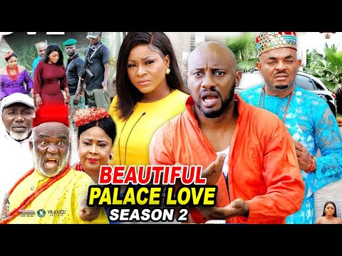 BEAUTIFUL PALACE LOVE SEASON 2 (New Hit Movie) - Destiny Etiko 2020 Latest Nigerian Nollywood Movie