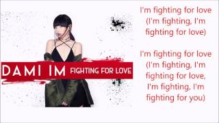 Dami Im - Fighting For Love (New Single 2016) - lyrics