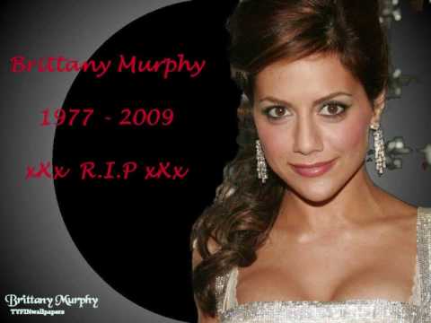 Brittany Murphy 1977 - 2009