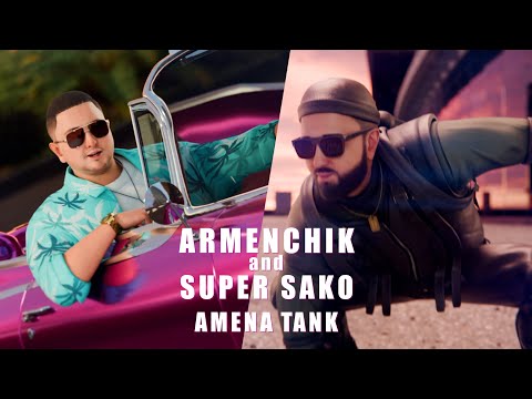 Armenchik & Super Sako "Amena Tank"