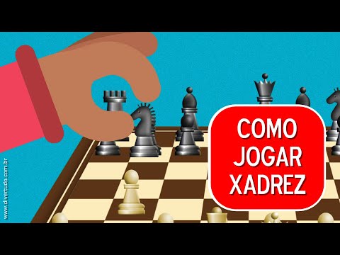 Como jogar Xadrez
