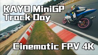 KAYO MiniGP & TDR300 Track Day | Cinematic FPV 4K