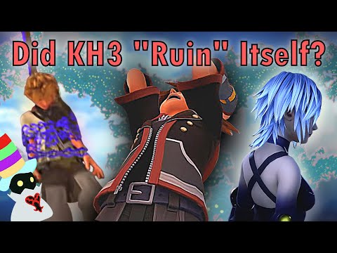 Did Kingdom Hearts 3 "Ruin" Itself?