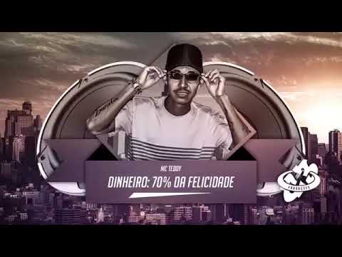 mc teddy DK (dinheiro 70% da felicidade)