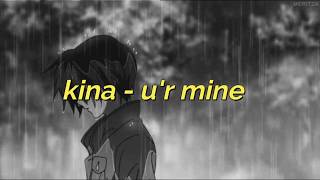 kina   u&#39;re mine (Legendado)