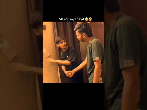 me and my friend 😂🤣 || #short #viral #memes #comedy #funny