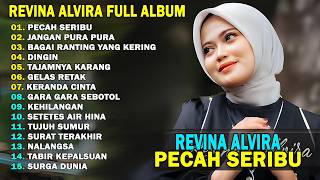 Download lagu REVINA ALVIRA - PECAH SERIBU, JANGAN PURA PURA || DANGDUT KENANGAN FULL ALBUM TERBARU 2026 mp3