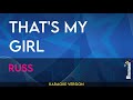 That S My Girl Russ KARAOKE