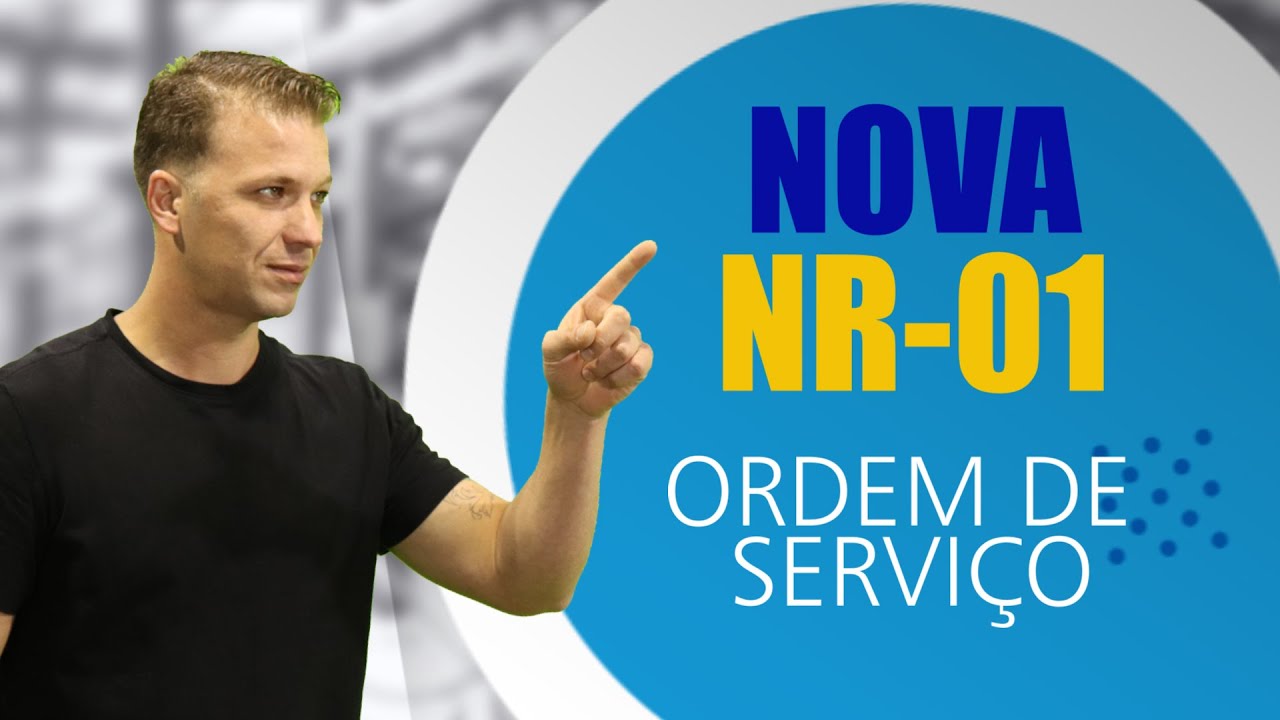 Watch Now NOVA NR 1 - ORDEM DE SERVIÇO NOVA NR 1 - ORDEM DE SERVIÇO