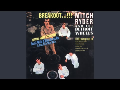 Little Latin Lupe Lu by Mitch Ryder And The Detroit Wheels