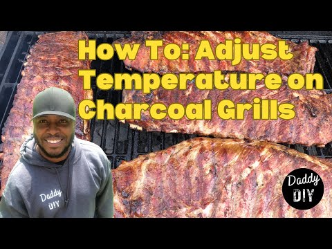 How to Control Temperature on Charcoal Grills