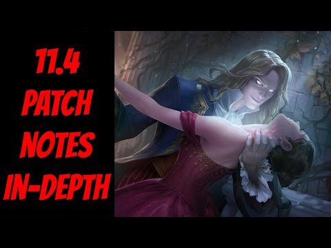 11.4 Patch Notes In-Depth -- League of Legends