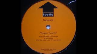 Sabotage - Engine Trouble