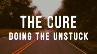 The Cure - Doing The Unstuck - Letra en Español