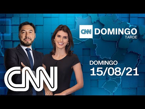 CNN DOMINGO TARDE - 15/08/2021