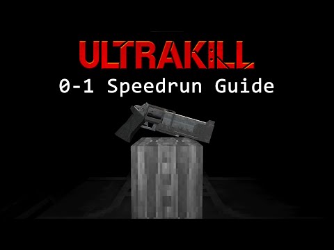ULTRAKILL || 0-1 Beginner Speedrun Guide (Any%)