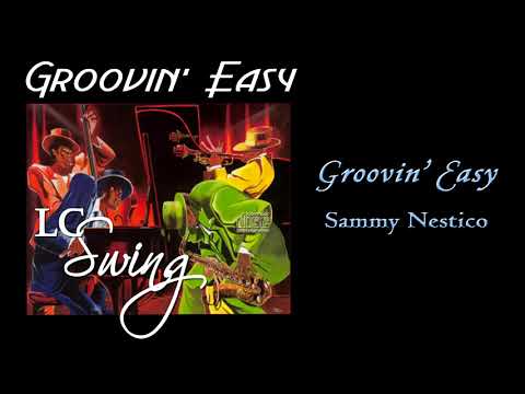 Groovin' Easy - Sammy Nestico - LC Swing Big Band