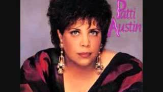 Patti Austin ~ The Girl Who Used To Be Me