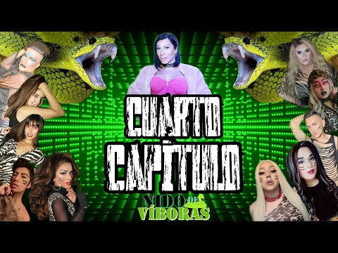 NIDO DE VÍBORAS 🐍 Cuarto Capítulo