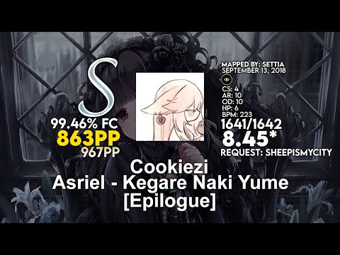 🔴 [8.45⭐] Cookiezi | Asriel - Kegare Naki Yume [Epilogue] +HD 99.46% FC | 863pp (967pp) - osu!