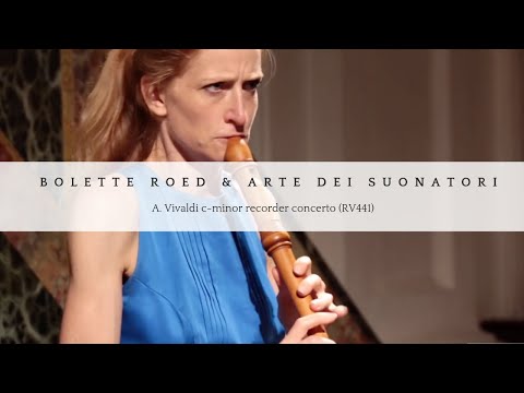 A. Vivaldi - c-minor recorder concerto (RV441), Bolette Roed & Arte dei Suonatori