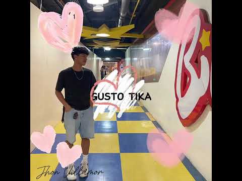 GUSTO TIKA (Jhon Villamor)