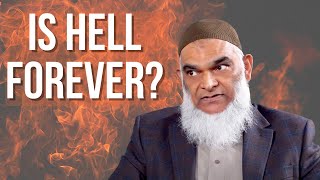 Is Punishment in Hell Forever? | Dr. Shabir Ally