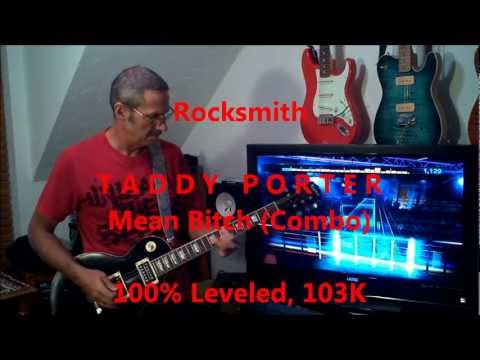 Rocksmith Taddy Porter Mean Bitch (Combo)
