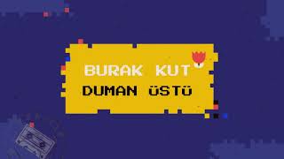 Burak Kut - Duman Üstü (1994)