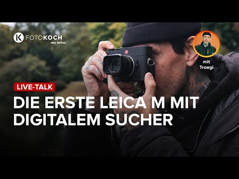 🔴 LIVE TALK: Leica M EV1 – The first Leica M with a digital viewfinder | with Sebastian Trägner