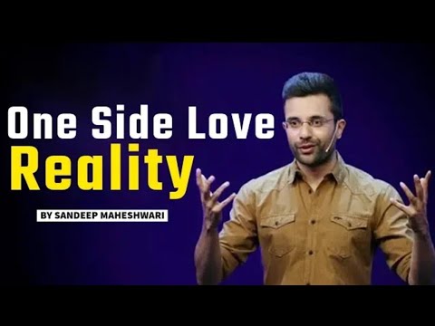 Sandeep Maheshwari : One Side Love Reality : Motivational Success || By : ALL iN 1 ViraL