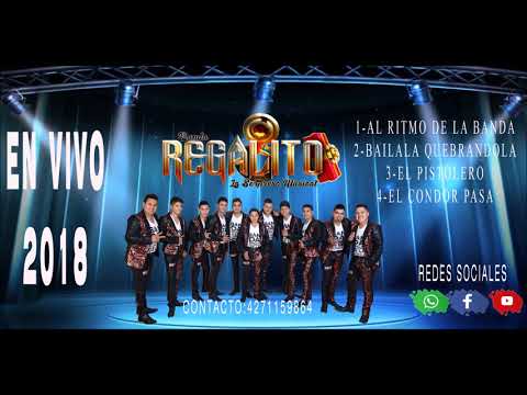 Banda Regalito (En Vivo) 2018