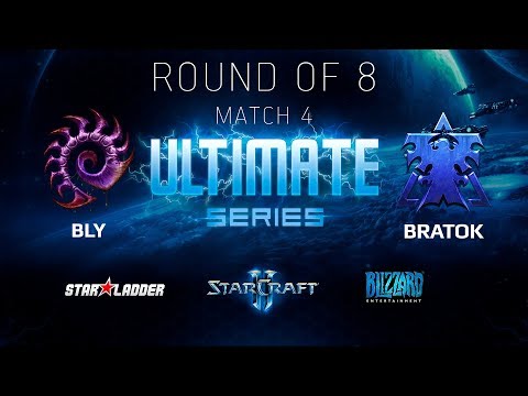 2018 Ultimate Series Season 1 — Ro8 Match 4: Bly (Z) vs BratOK (T)