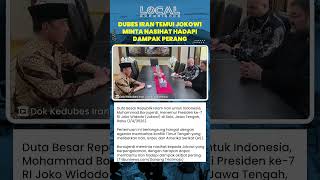 Dubes Iran Mendadak Temui Jokowi di Solo Minta Nasihat Hadapi Dampak Perang dengan Israel-AS