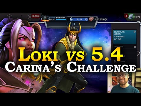 Carina's Challenge - 1 of 9 - Loki vs 5.4.6 | Marvel Contest of Champions