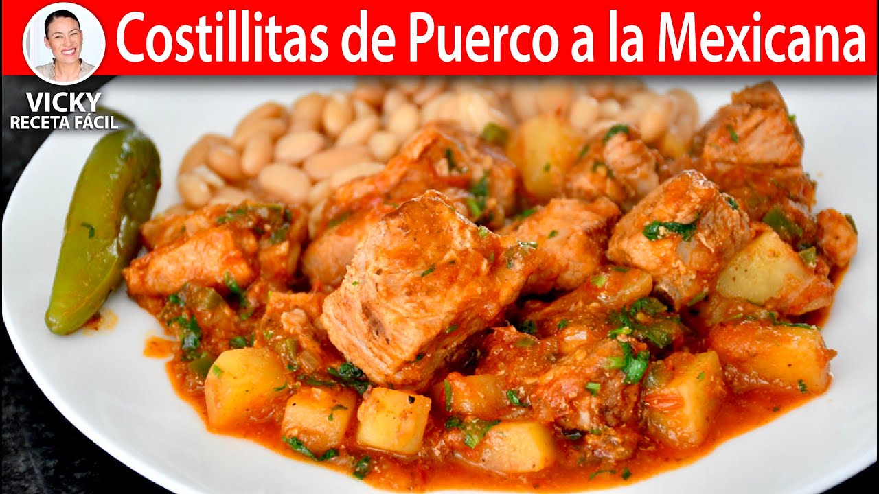 COSTILLITAS DE PUERCO A LA MEXICANA | Vicky Receta Facil