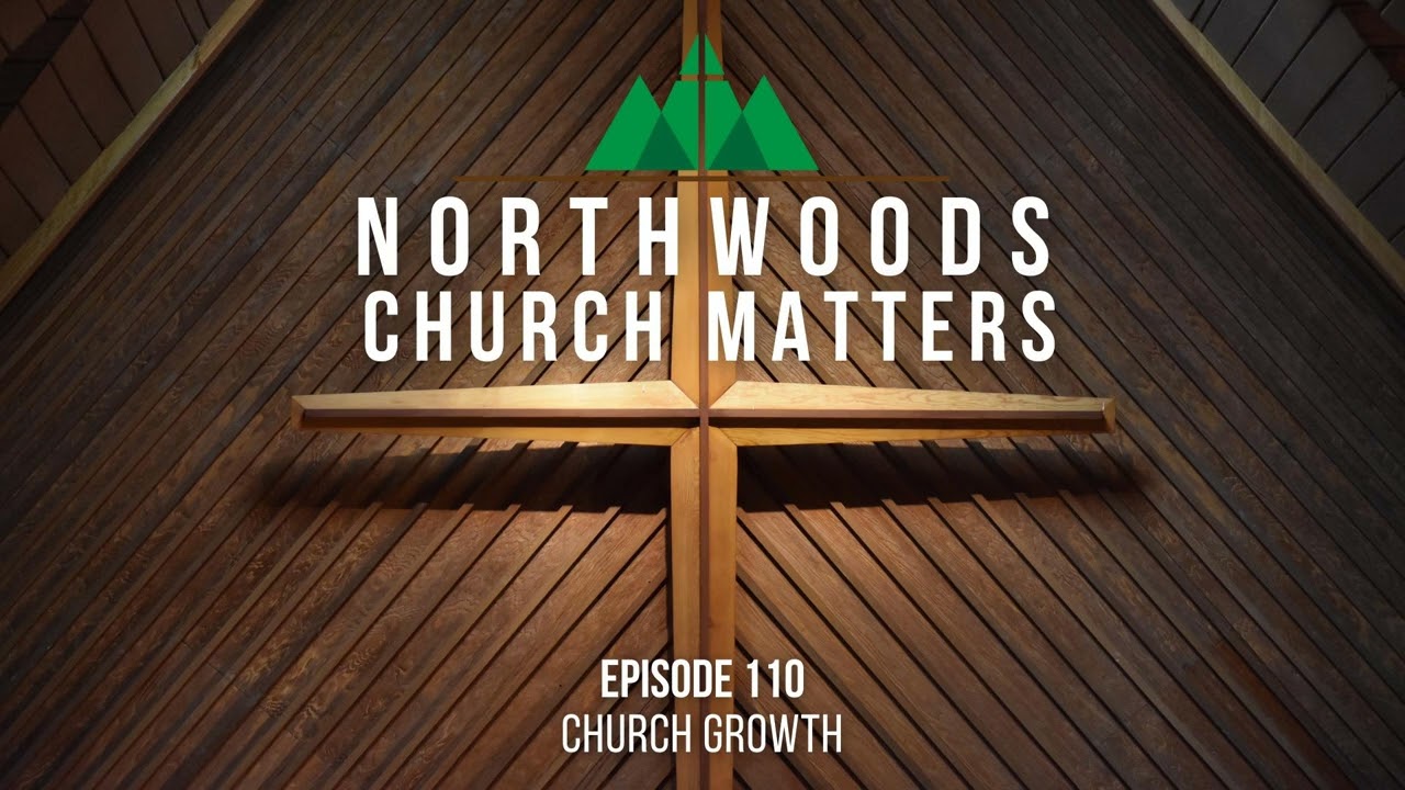 Episode 110 || Church Growth