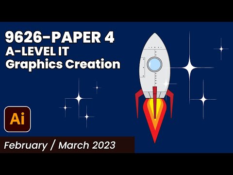 9626 Paper 4 - A Level IT Feb/Mar 2023   Graphics Creation - Illustrator