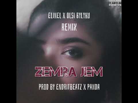 ELINEL x OLSI BYLYKU x ENDRITBEATS - ZEMRA JEM (Remix Prod. By Panda)