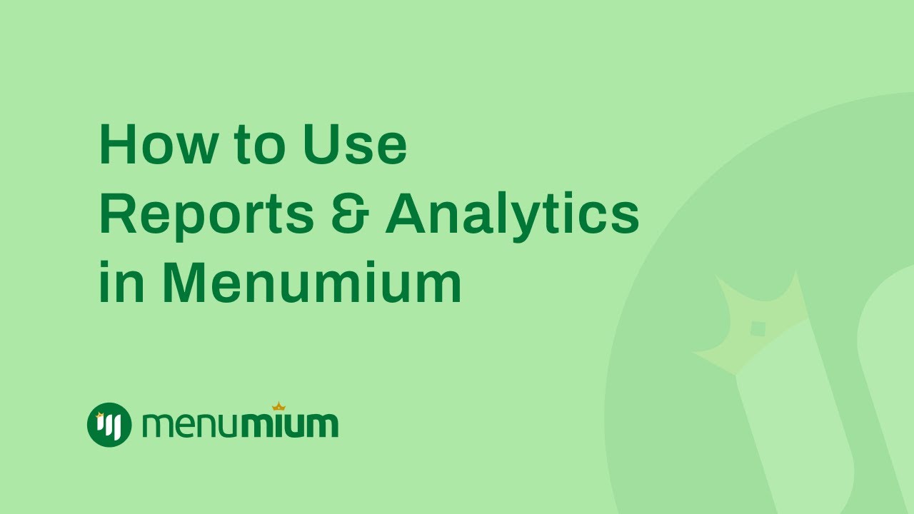 How to Use Reports & Analytics in Menumium I Restaurant Sales & Performance Tracking Guide