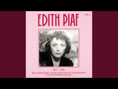 Un jeune homme chantait – Édith Piaf