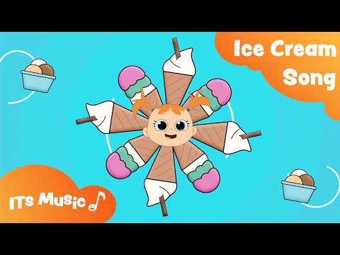 Ice Cream Song  |  IT'S MUSIC Kids Songs